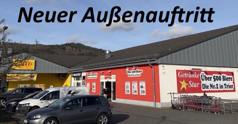 Neuer Außenauftritt des Getränke Star Marktes in Trier mit großem Werbebanner „Über 500 Biere“ und Parkplatz vor dem Gebäude